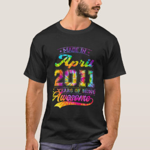 Tie Dye 11Th Birthday 11 Years Old Made In April 2 T-Shirt