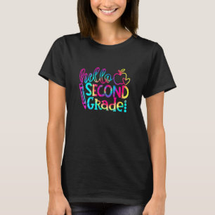 Tie Dye 2nd Grade Hello Second Grade Squad Back To T-Shirt