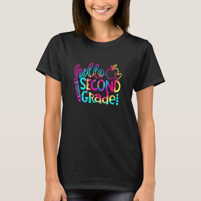 Tie Dye 2nd Grade Hello Second Grade Squad Back To T-Shirt (Front)