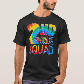 Tie Dye 2nd Grade Squad Teacher Student First Day T-Shirt