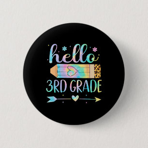 Tie Dye 3rd Grade Back To School Hello Third Grade 6 Cm Round Badge