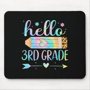 Tie Dye 3rd Grade Back To School Hello Third Grade Mouse Pad