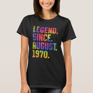 Tie Dye 53rd Birthday Legend Since August 1970 53 T-Shirt