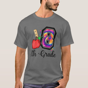 Tie Dye 8Th Grade Matching Back To School Teacher T-Shirt