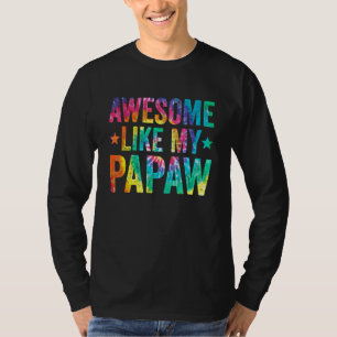 Tie Dye Awesome Like My Papaw Father's Day Men T-Shirt