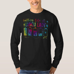 Tie Dye Battery Life Of A Lunch Lady Happy 100 Day T-Shirt