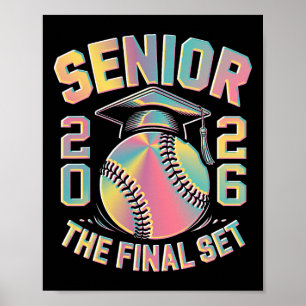 Tie Dye Cl Of 2026 Senior Softball The Final Set G Poster