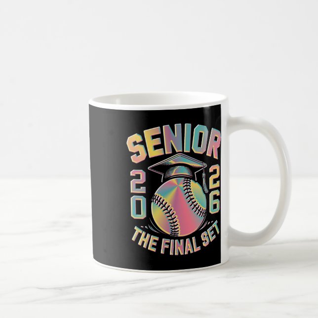 Tie Dye Cl Of 2026 Senior Softll The Final Set Gra Coffee Mug (Right)