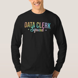 Tie Dye Data Clerk Squad Admin Squad Office Staf T-Shirt
