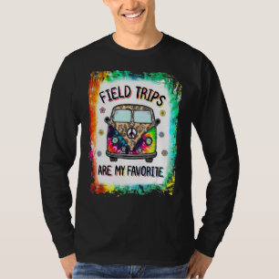 Tie Dye Field Trips Are My Favourite School Field  T-Shirt