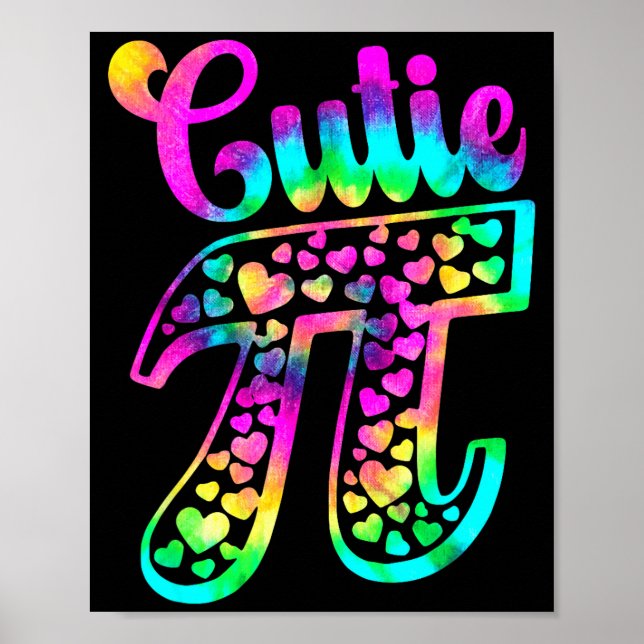 Tie Dye Funny Cutie Pie 3,14 Pi Number Symbol Math Poster (Front)