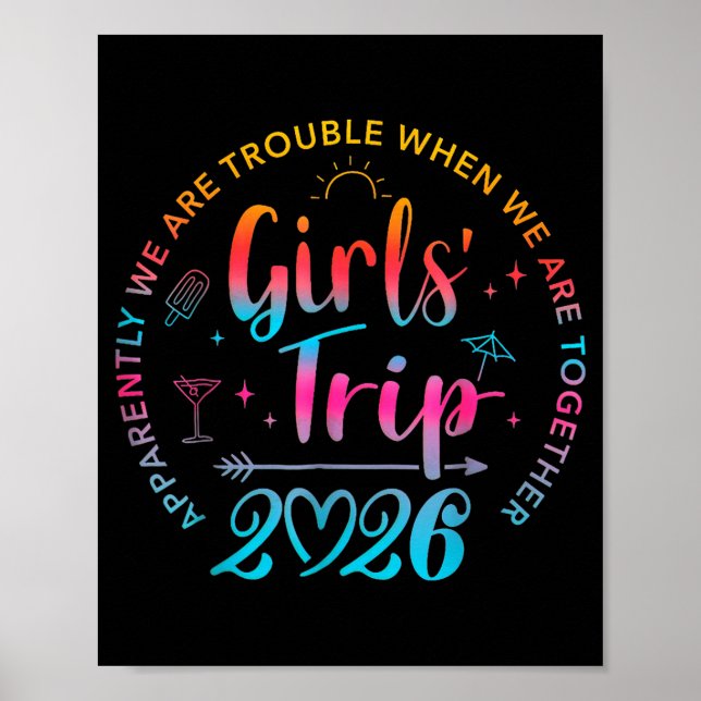 Tie Dye Girls Trip 2026 Trouble When We Are Togeth Poster (Front)