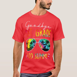 Tie Dye Goodbye 1st Grade Hello Summer Last Day Of T-Shirt