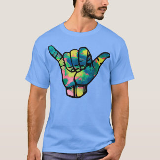 Tie Dye Hang Loose Tie Dye colour Tie Dye Hang Loo T-Shirt