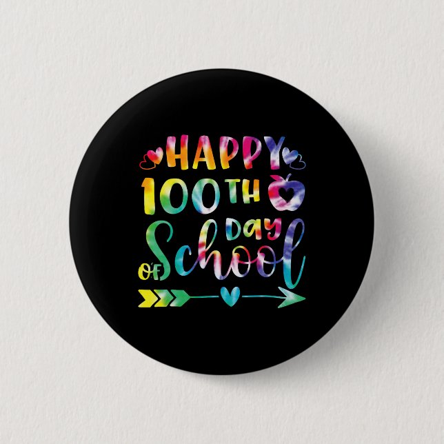 Tie Dye Happy 100th Day Of School Teacher Student  6 Cm Round Badge (Front)