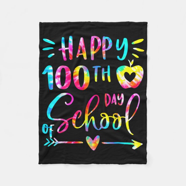Tie Dye Happy 100th Day Of School Teacher Student  Fleece Blanket (Front)