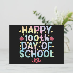 Tie Dye Happy 100th Day Of School Teacher Student  Invitation