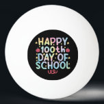 Tie Dye Happy 100th Day Of School Teacher Student  Ping Pong Ball<br><div class="desc">Tie Dye Happy 100th Day Of School Teacher Student 100 Days T-Shirt</div>