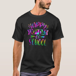 Tie Dye Happy 120th Day Of School Teacher Student  T-Shirt