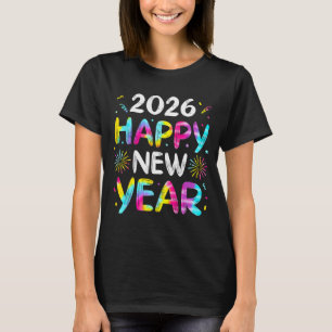 Tie Dye Happy New Year 2026 Family Matching New Ye T-Shirt