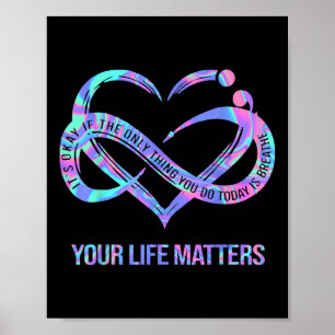 Tie Dye Heart Your Life S Suicide Prevention Aware Poster