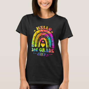 Tie Dye Hello 3rd Grade Teacher Rainbow 1st Day Of T-Shirt