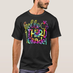 Tie Dye Hello 3rd Grade Teacher Student Back To Sc T-Shirt