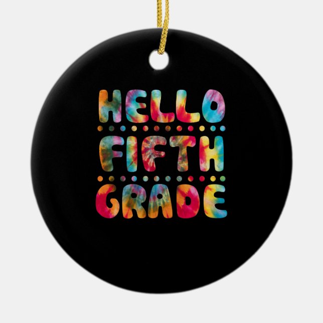 Tie Dye Hello 5th Grade Teacher Student Ceramic Tree Decoration (Front)