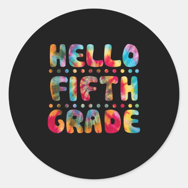 Tie Dye Hello 5th Grade Teacher Student Classic Round Sticker (Front)