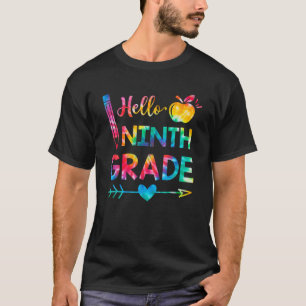 Tie Dye Hello 9Th Grade Teachers Students Back To T-Shirt