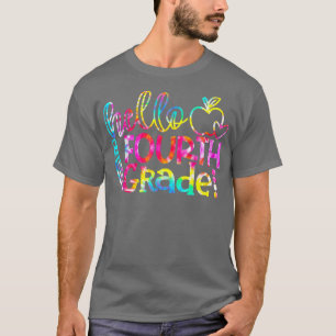 Tie Dye Hello Fourth Grade Team 4th Grade Back To  T-Shirt
