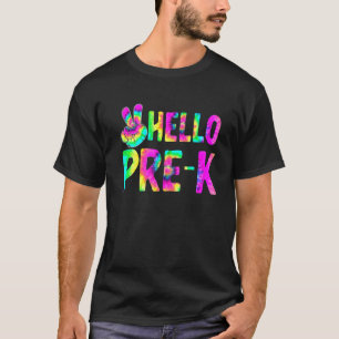 Tie Dye Hello Pre K Back To School Teachers Kids T-Shirt