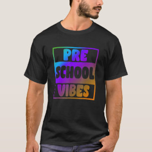 Tie Dye Hello Preschool Vibes Back To School Teach T-Shirt