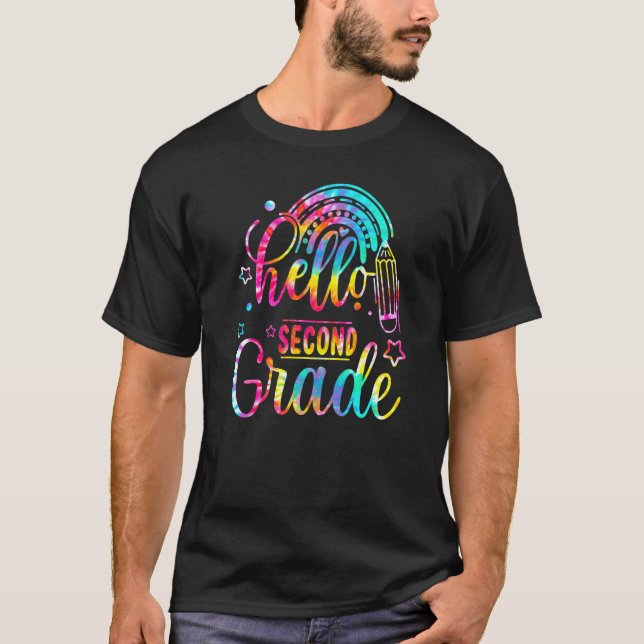 Tie Dye Hello Second Grade Teacher Student Back To T-Shirt (Front)