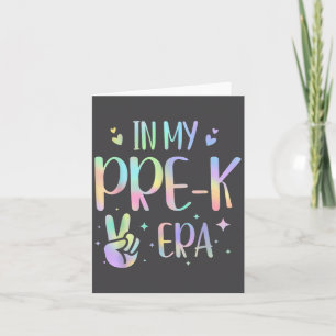 Tie Dye In My Pre-k Era  Card