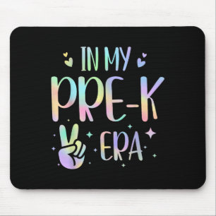 Tie Dye In My Pre-k Era Mouse Pad