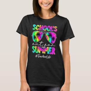 Tie Dye Last Day Of School Schools Out For Summer  T-Shirt