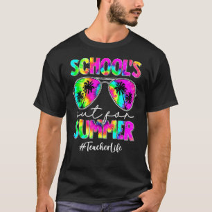 Tie Dye Last Day Of School Schools Out For Summer  T-Shirt