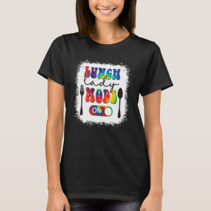Tie Dye Lunch Lady Mode On Back To School Lunch La T-Shirt