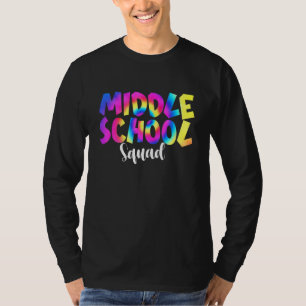 Tie Dye Middle School Squad Back To School Teacher T-Shirt