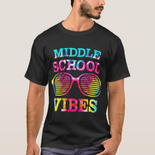 Tie Dye Middle School Vibes Teacher Student Back T T-Shirt