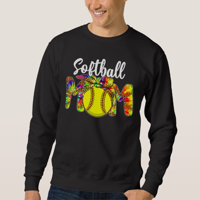 Tie Dye Mum Softball Mum Of Softball Player Mother Sweatshirt (Front)