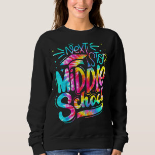 Tie Dye Next Stop Middle School 5th Grade Graduati Sweatshirt