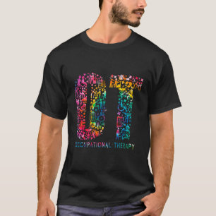 Tie Dye Occupational Therapy Ot Month Assistant T-Shirt