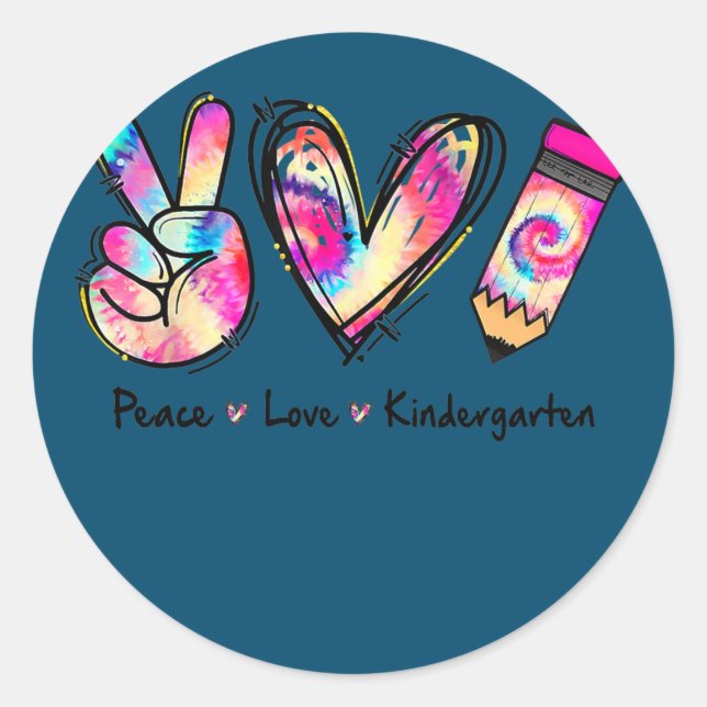 Tie Dye Peace Love And Kindergarten Girl Boy Kids Classic Round Sticker (Front)