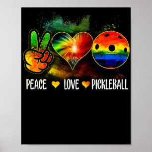 Tie Dye Peace Love Pickleball Pickleball Lover Poster