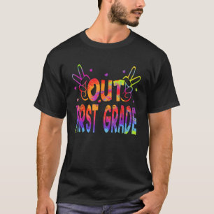 Tie Dye Peace Out First Grade Graduation Senior He T-Shirt