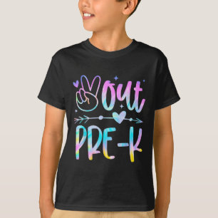 Tie Dye Peace Out Pre-k Happy Last Day Of School P T-Shirt
