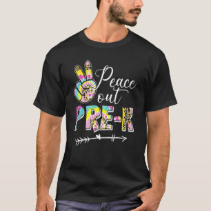 Tie Dye Peace Out Pre K Last Day Of School Summer  T-Shirt