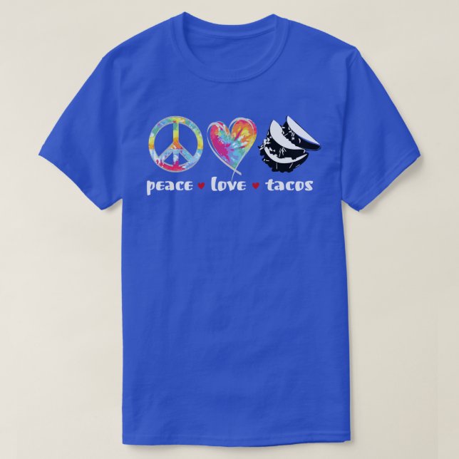 Tie dye peace tacos T-Shirt (Design Front)